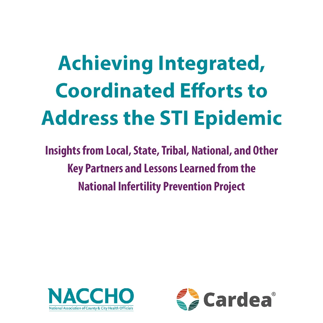 Cover of a report on coordinated public health strategies to address the STI epidemic featuring NACCHO and Cardea logos